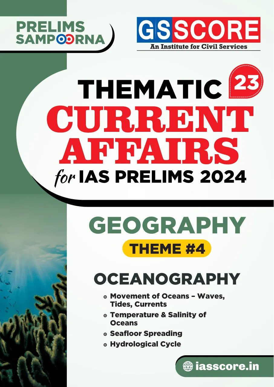 Thematic Current Affairs- 23 Geography-4 Oceanography
