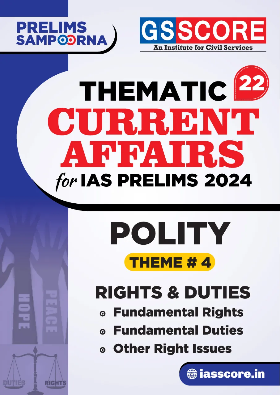 Thematic Current Affairs-22 Polity-4 Rights & Duties