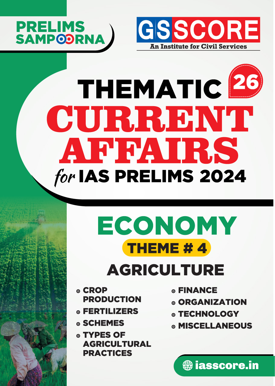 Thematic Current Affairs-26 Thematic Current Affairs AGRICULTURE