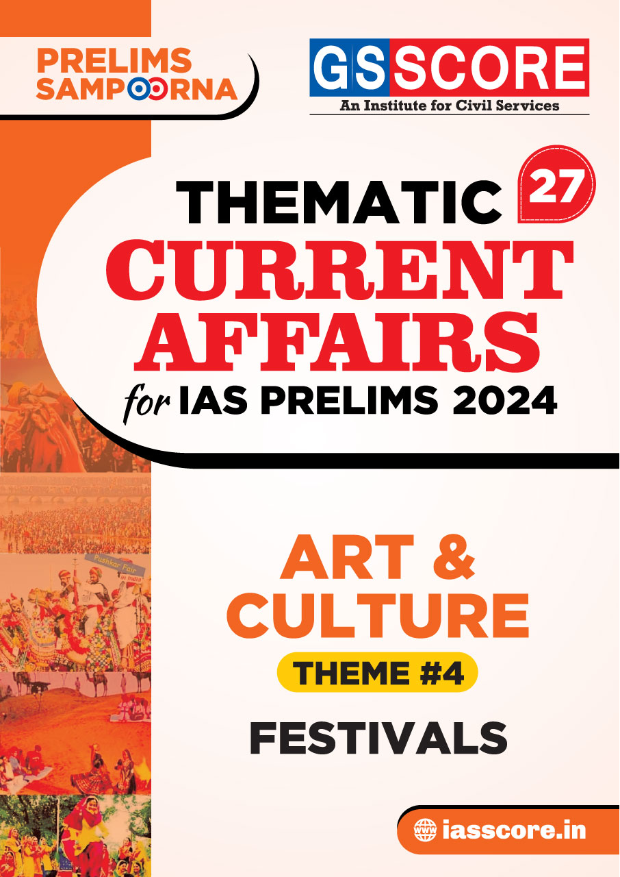 Thematic Current Affairs-27 Thematic Current Affairs FESTIVALS