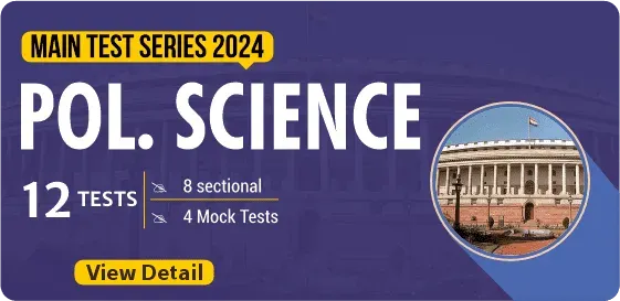 Political Science (PSIR) Optional Test Series 2024
