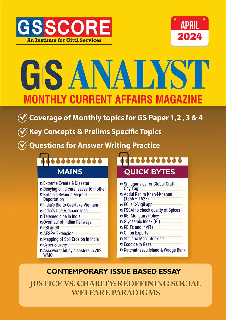 Monthly Current Affairs: April 2024 (GS Analyst)
