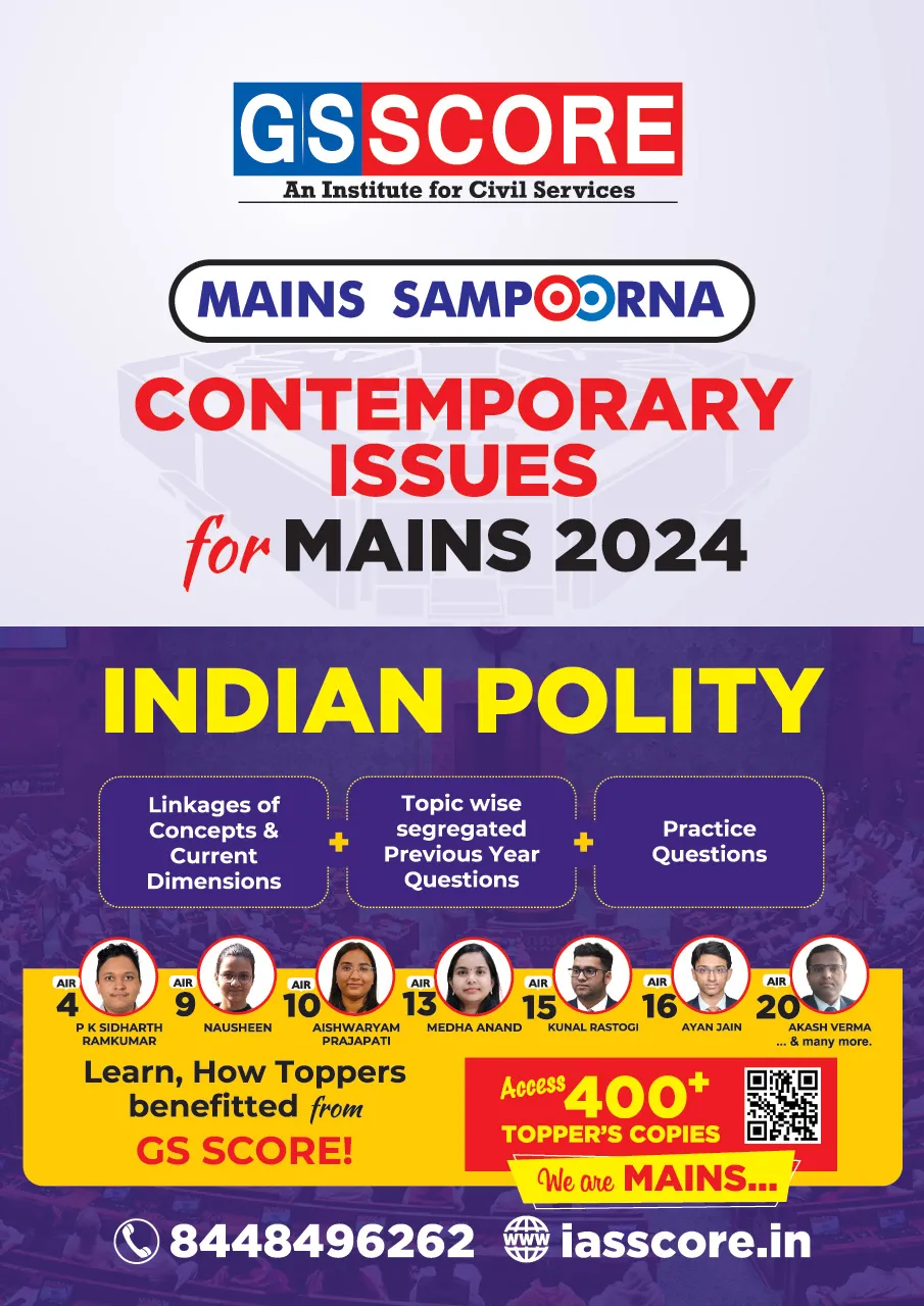 Indian Polity: Contemporary Issues for Mains 2024