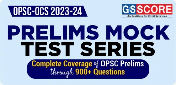 OPSC-OCS Prelims Test Series 2023-24