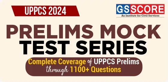 UPPSC Prelims Test Series 2024