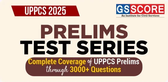 UPPSC Prelims Test Series 2025