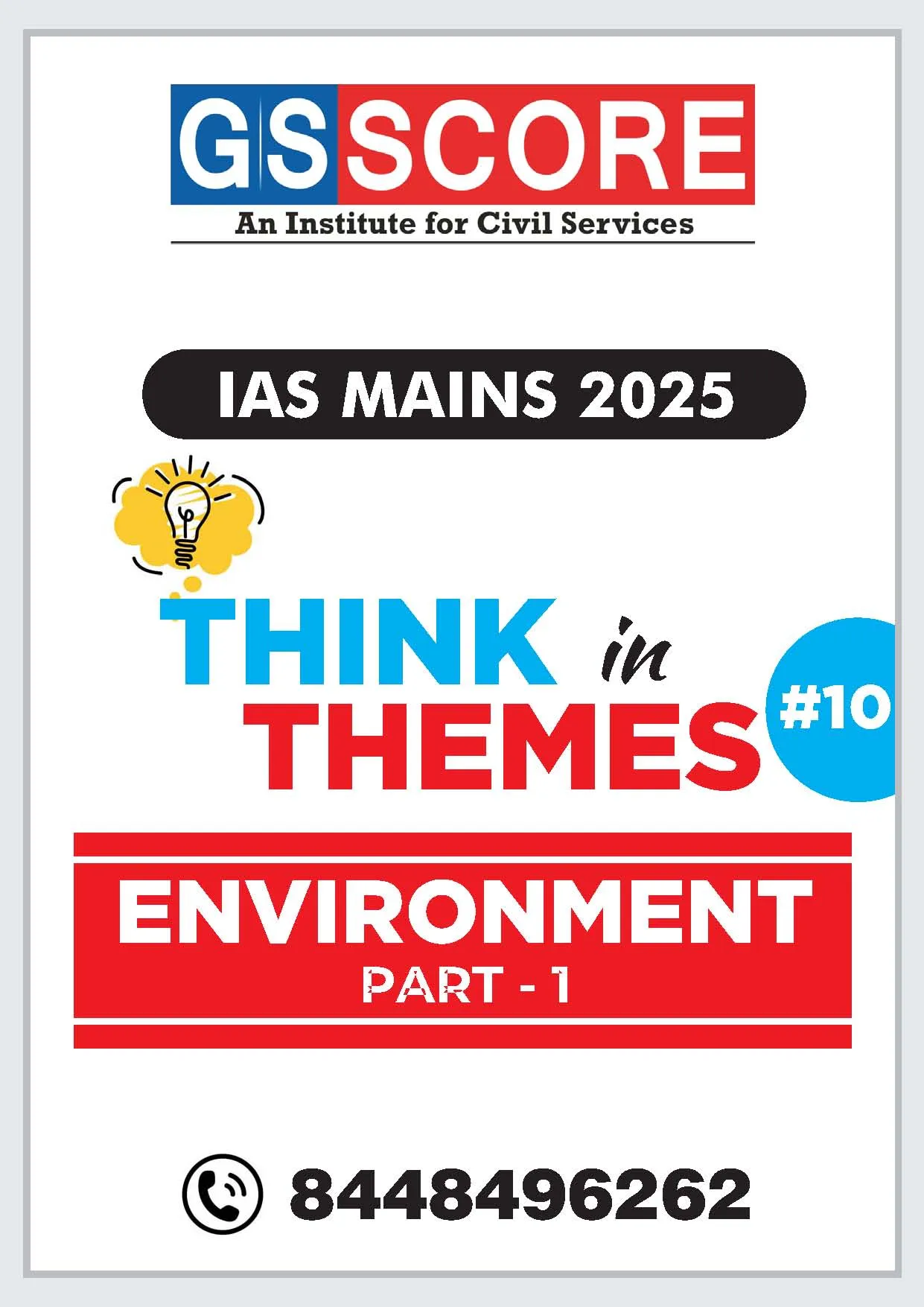 IAS MAINS 2025: Think in Theme - 10_ENVIRONMENT_PART - 1