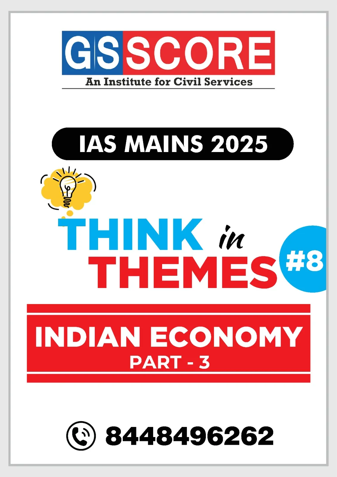IAS MAINS 2025: Think in Theme - 8_INDIAN ECONOMY_PART - 3