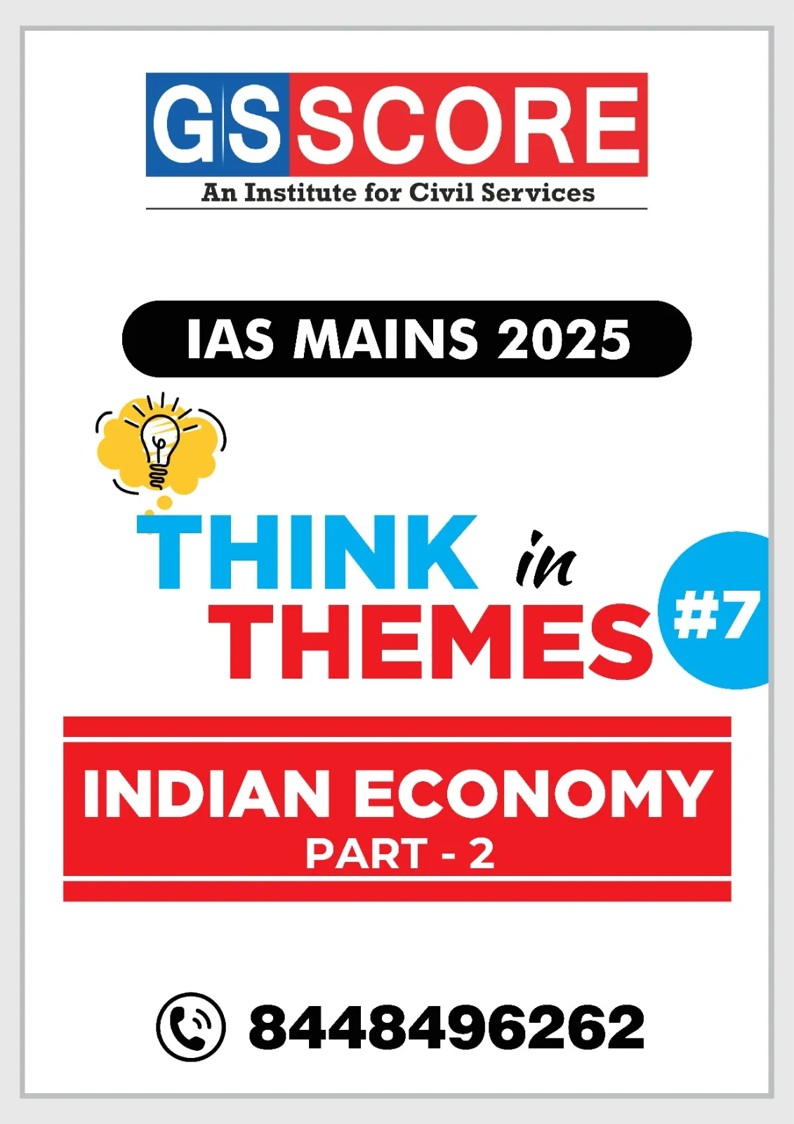 IAS MAINS 2025: Think in Theme - 7_INDIAN ECONOMY_PART - 2