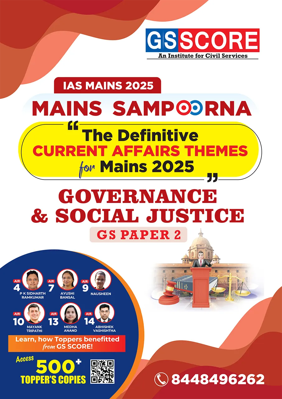 IAS Mains 2025: Contemporary Issues of Governance & Social Justice