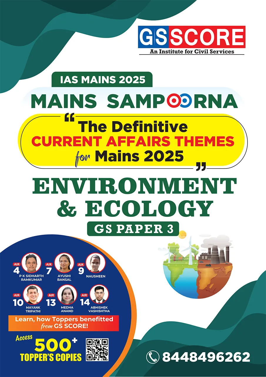 IAS Mains 2025: Contemporary Issues of Environment & Ecology