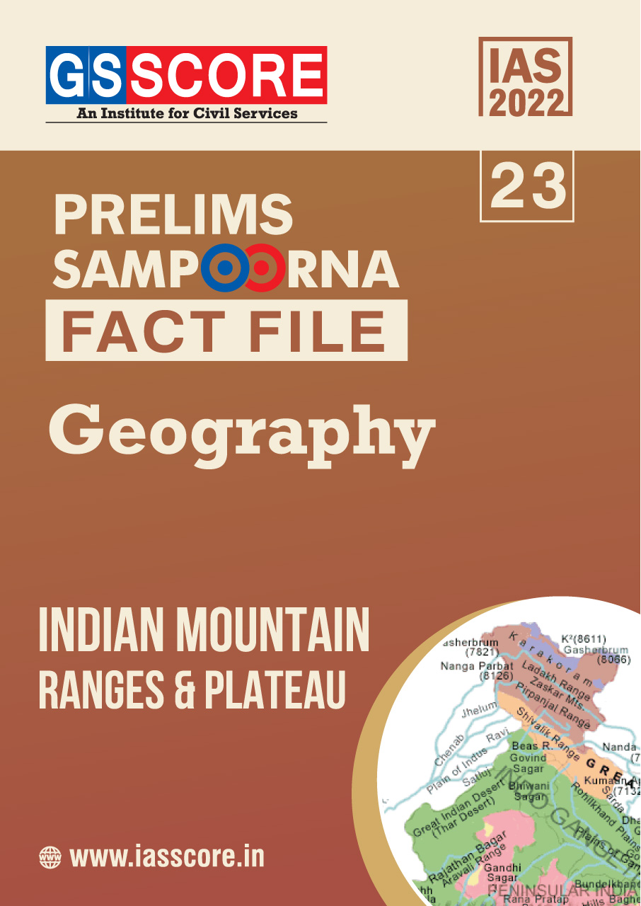 Fact Files : Indian Mountain Ranges & Plateau