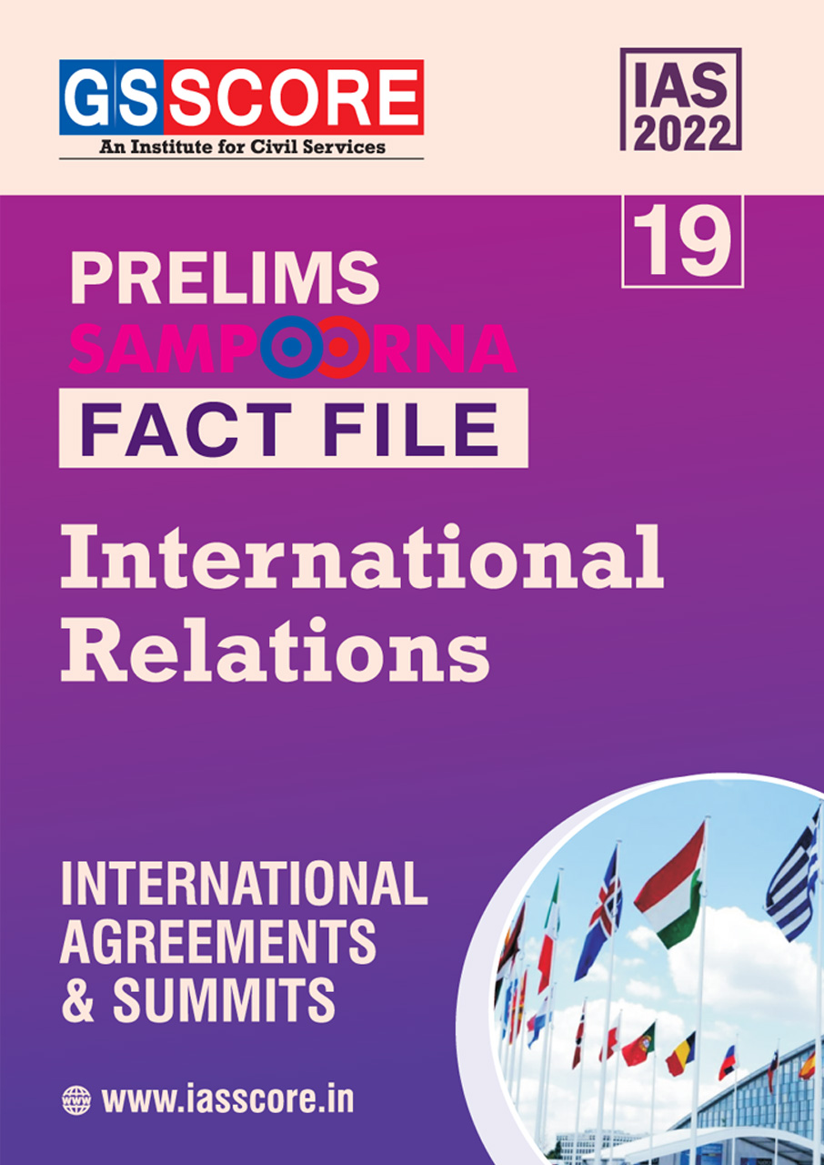 Fact Files : International Agreements and Summits