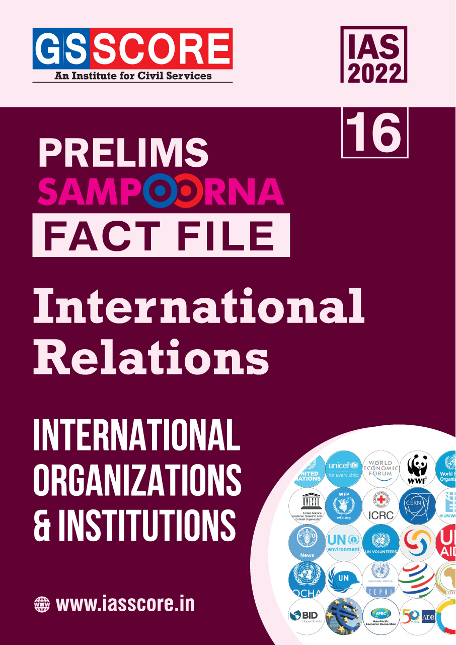 Fact Files : International Organizations & Institutions
