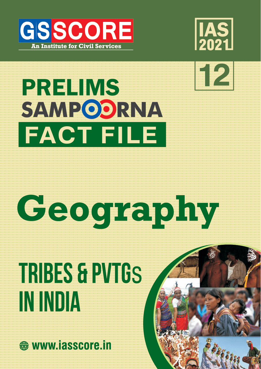 Fact Files: Geography (Tribes & PVTGs in India)