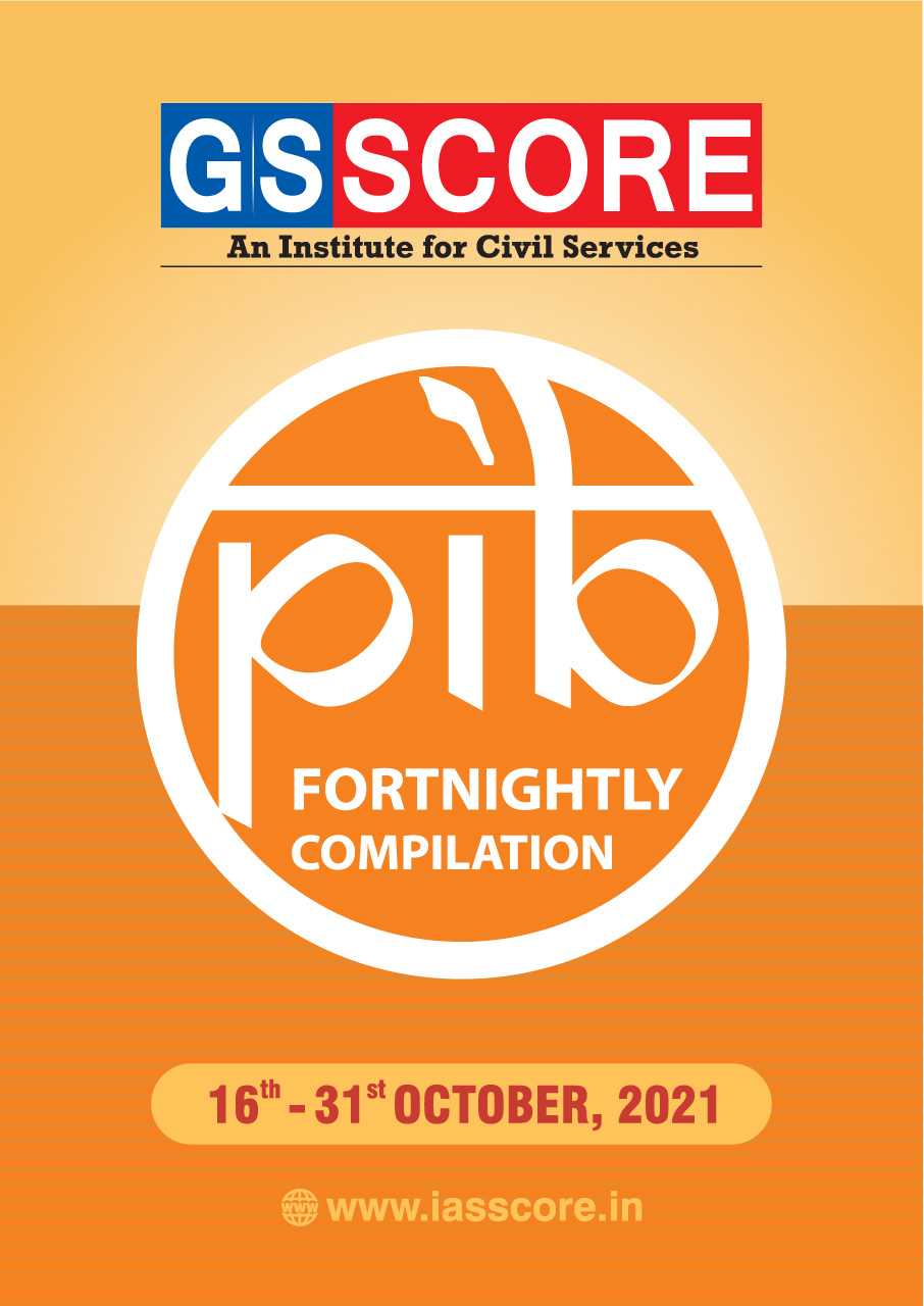 PIB Compilation 16th-30th October, 2021
