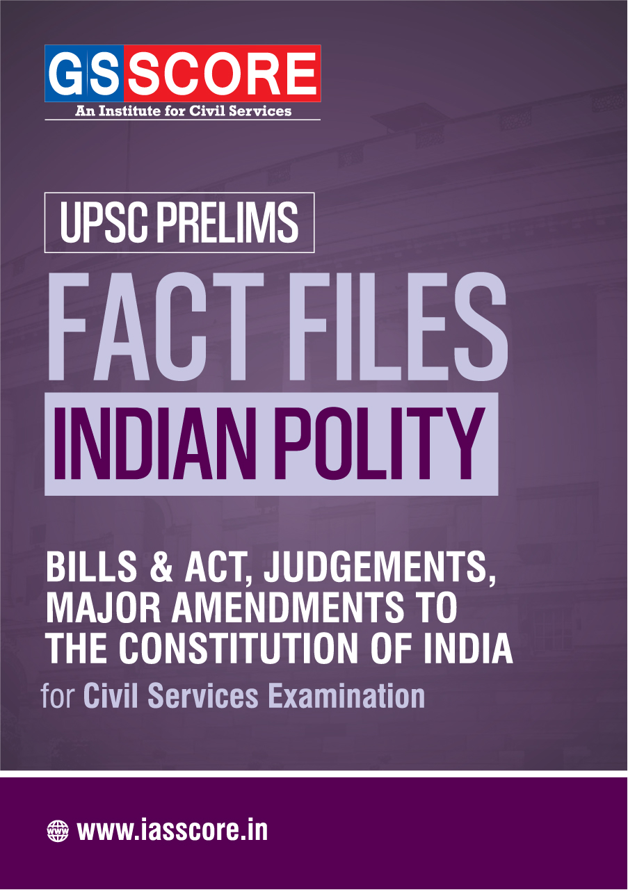FACT FILE - Indian Polity