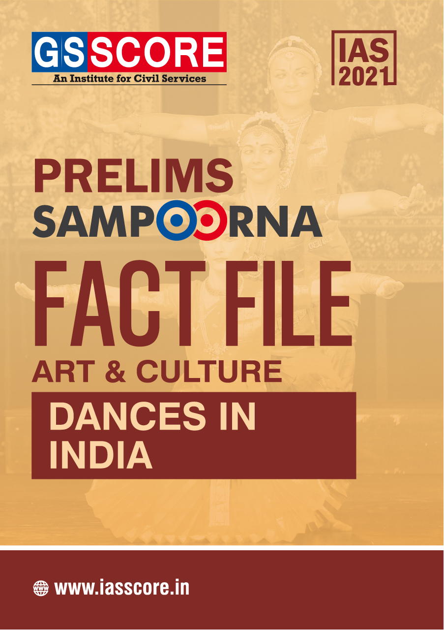 Fact File: Art & Culture (Dances In India)