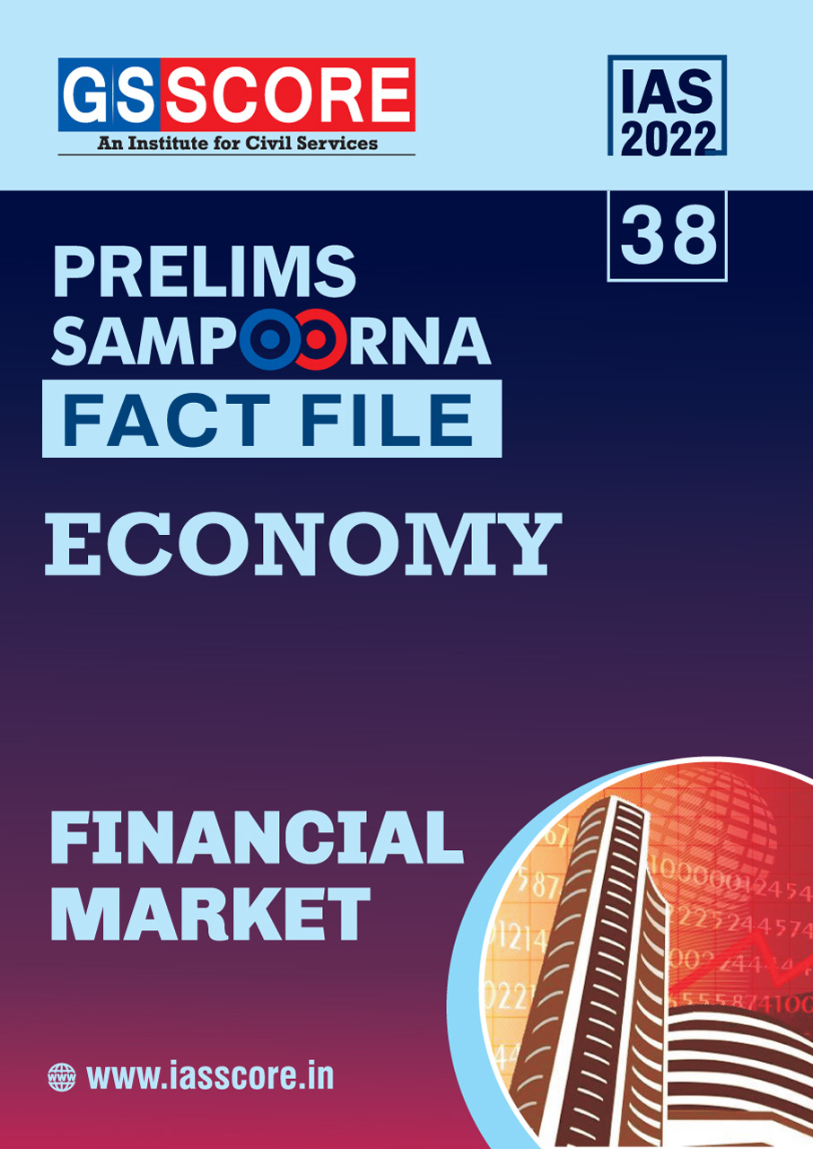 Fact File : Economy Financial Market