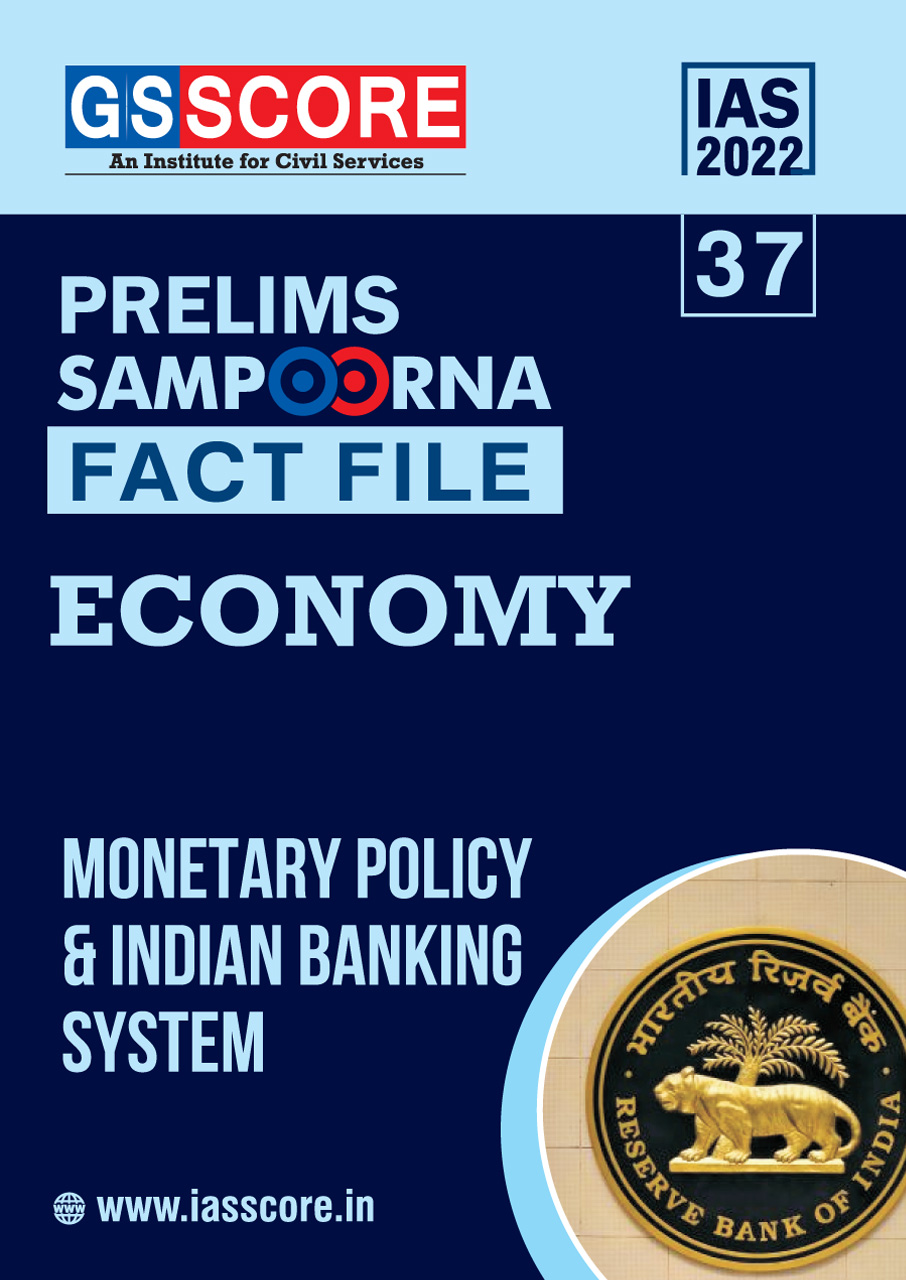 Fact File : 'Monetary Policy and Indian Banking System