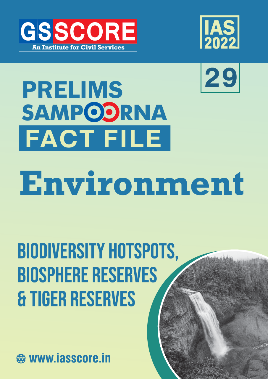 Fact File:  Environment – Biodiversity Hotspots and Biodiversity Reserves 