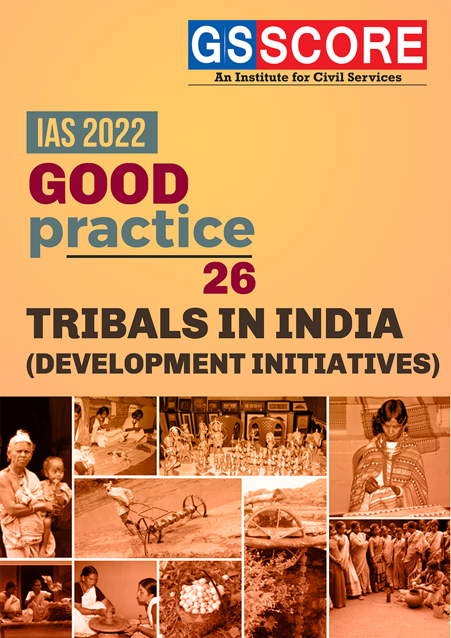 Good Practices: Tribals In India (Development & Initiatives)