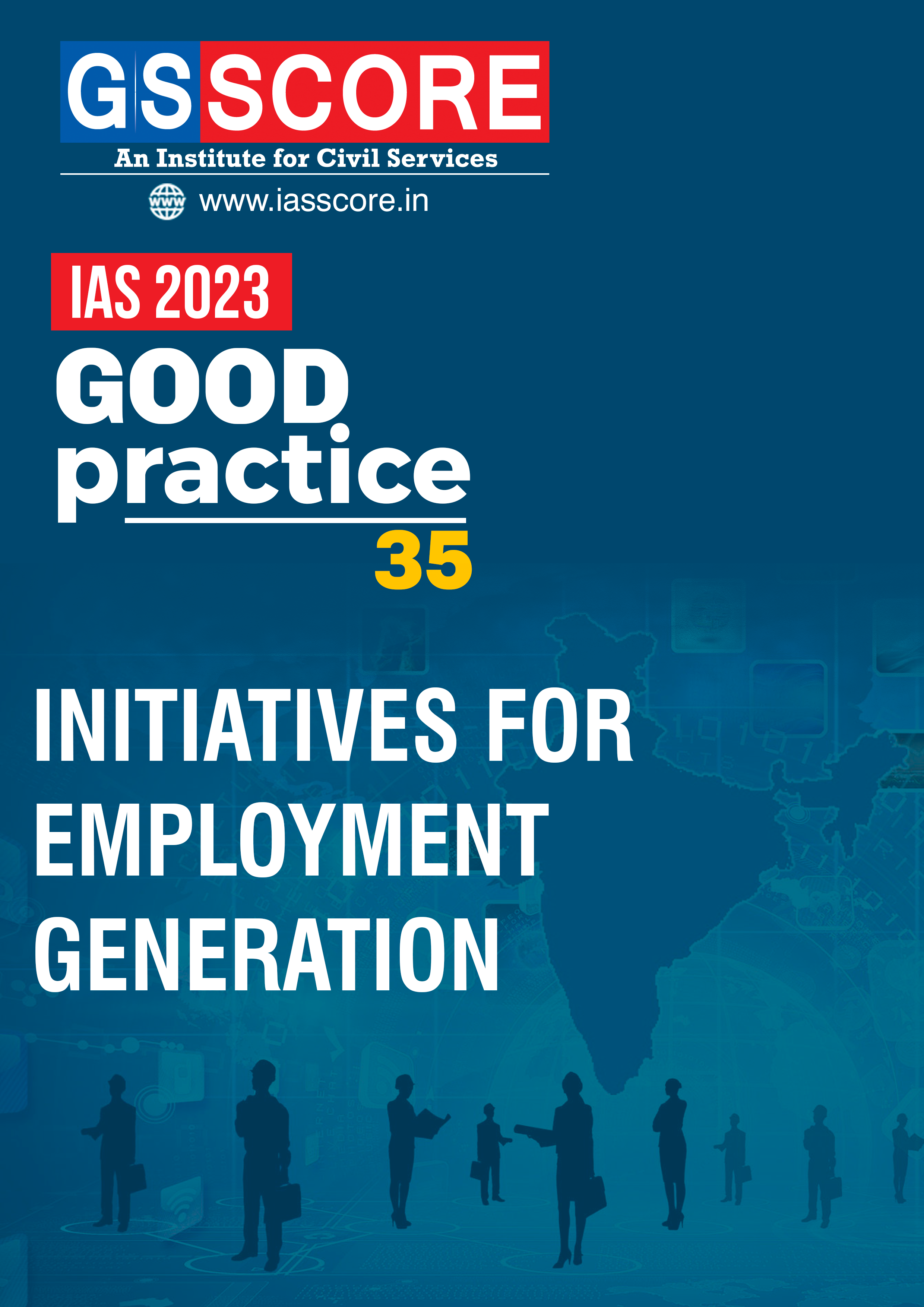 Good Practices :Initiatives for Employment Generation