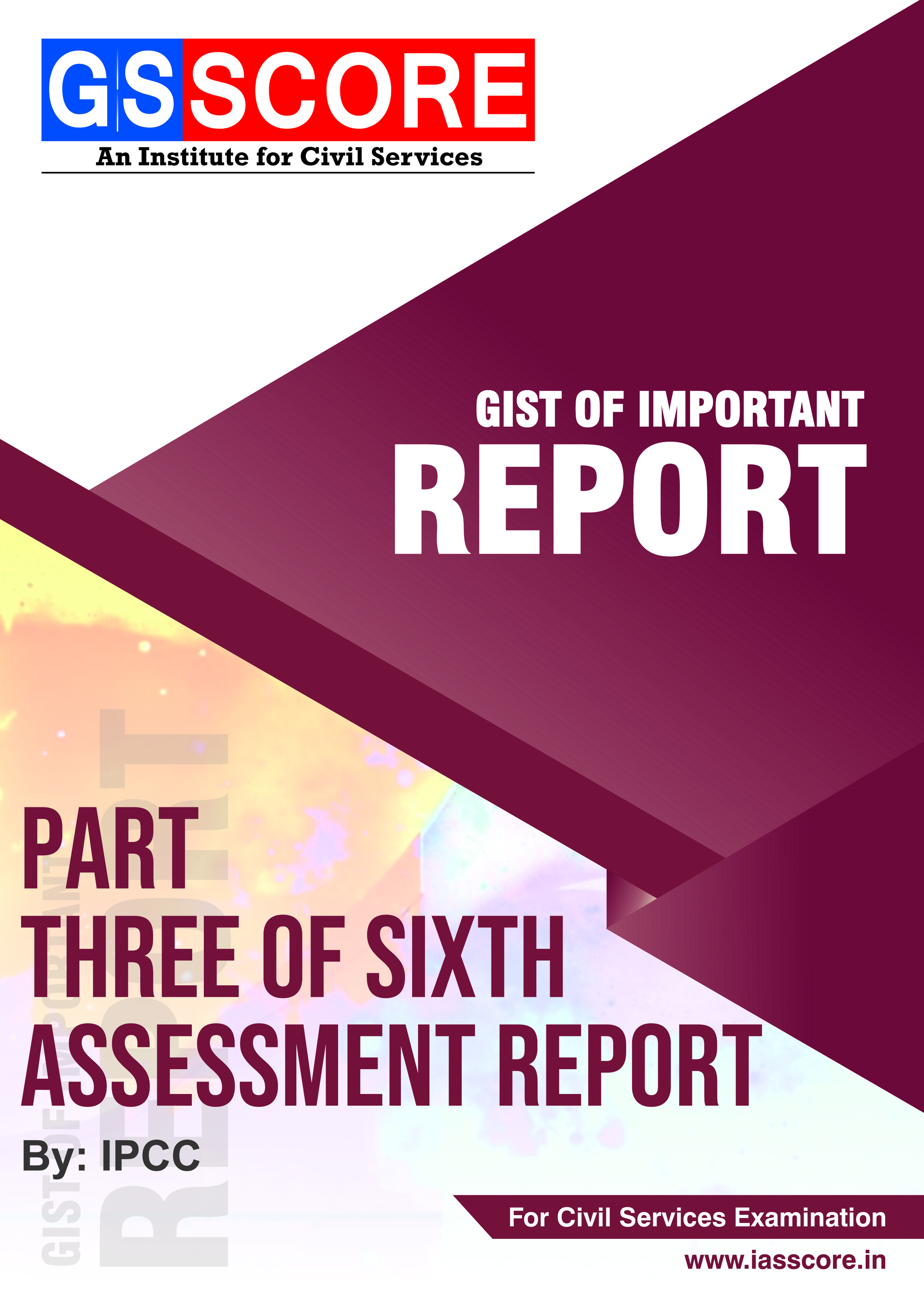 Gist of Report: Part III: Sixth Assessment Report