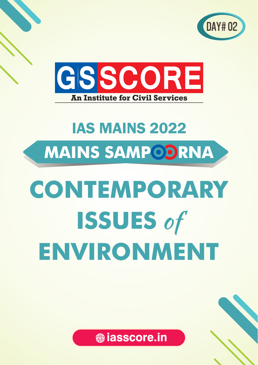 Mains Sampoorna: Environment contemporary issues