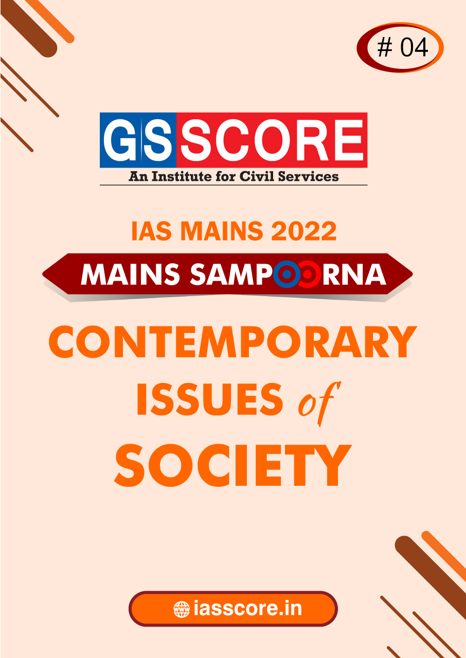 Mains Sampoorna: Society Contemporary Issues