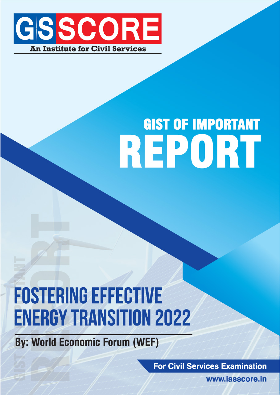 Gist of Report: Fostering Effective Energy Transition 2022