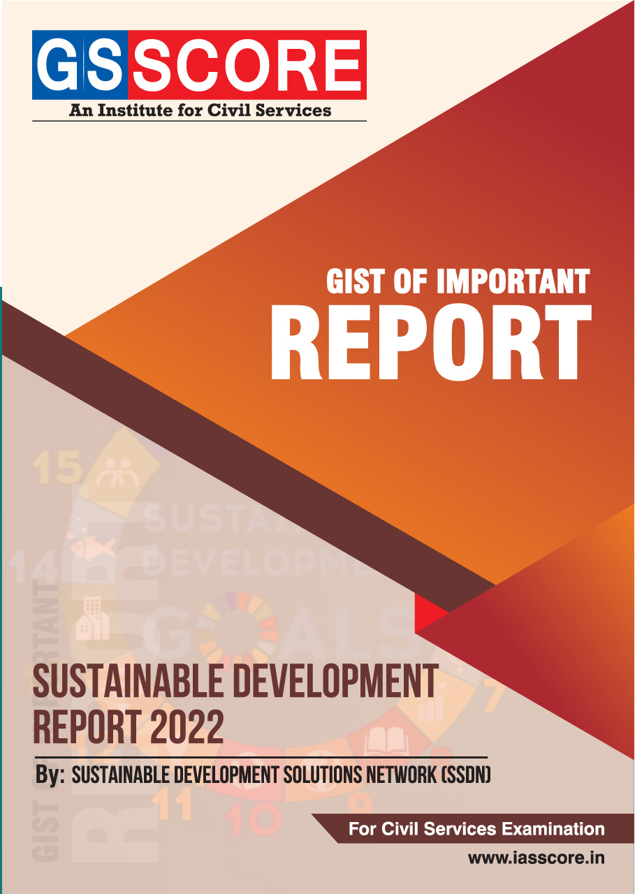 Gist of Report: Sustainable Development Report 2022