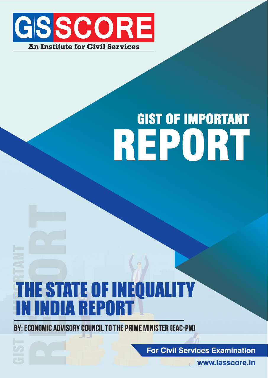 Gist of Report: The State of Inequality in India Report
