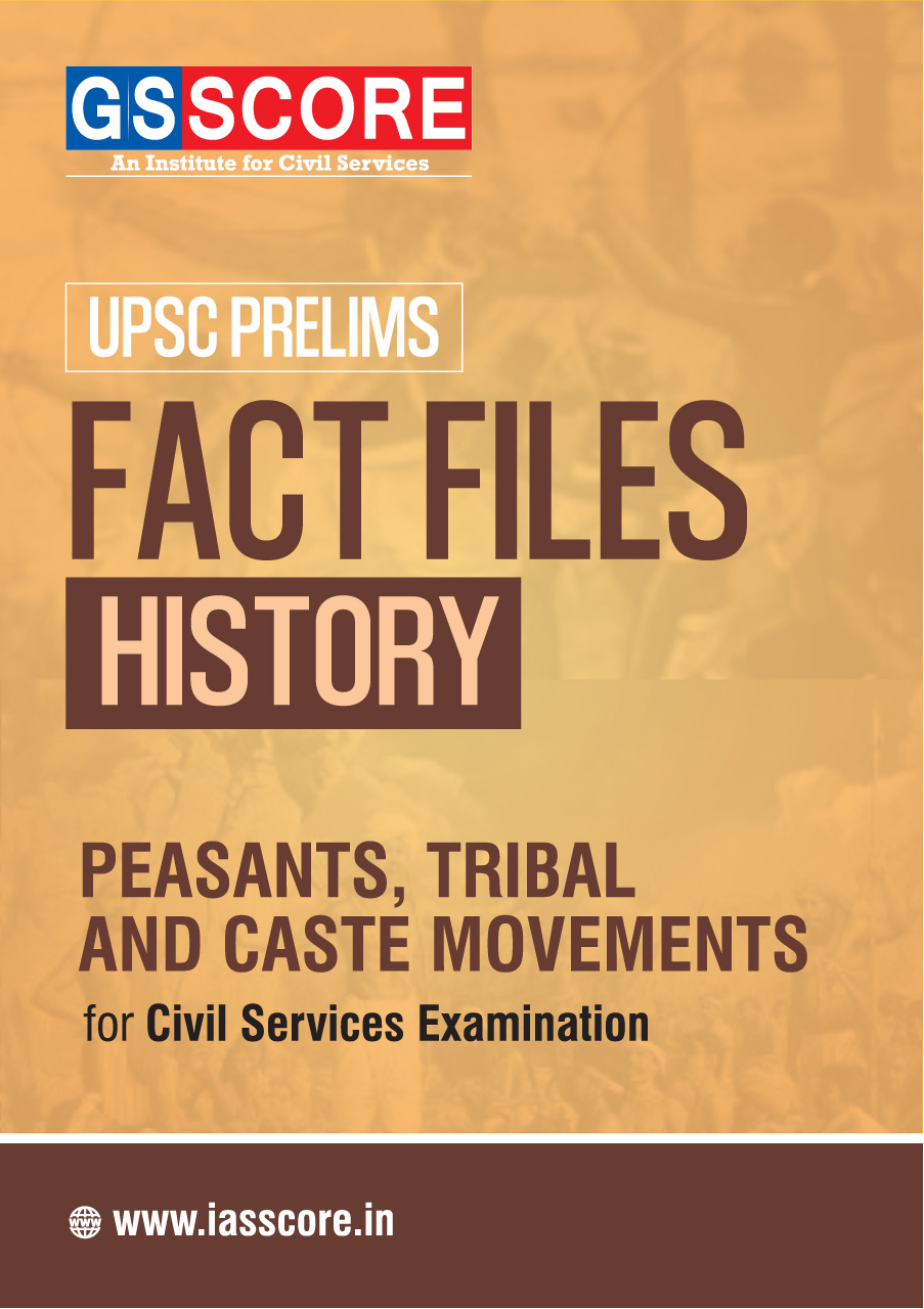FACT FILE : History - PEASANTS, TRIBAL AND CASTE MOVEMENTS