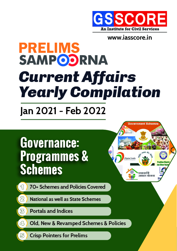 UPSC Prelims 2022 Current Affairs Yearly Compilation-Governance, Programmes & Schemes