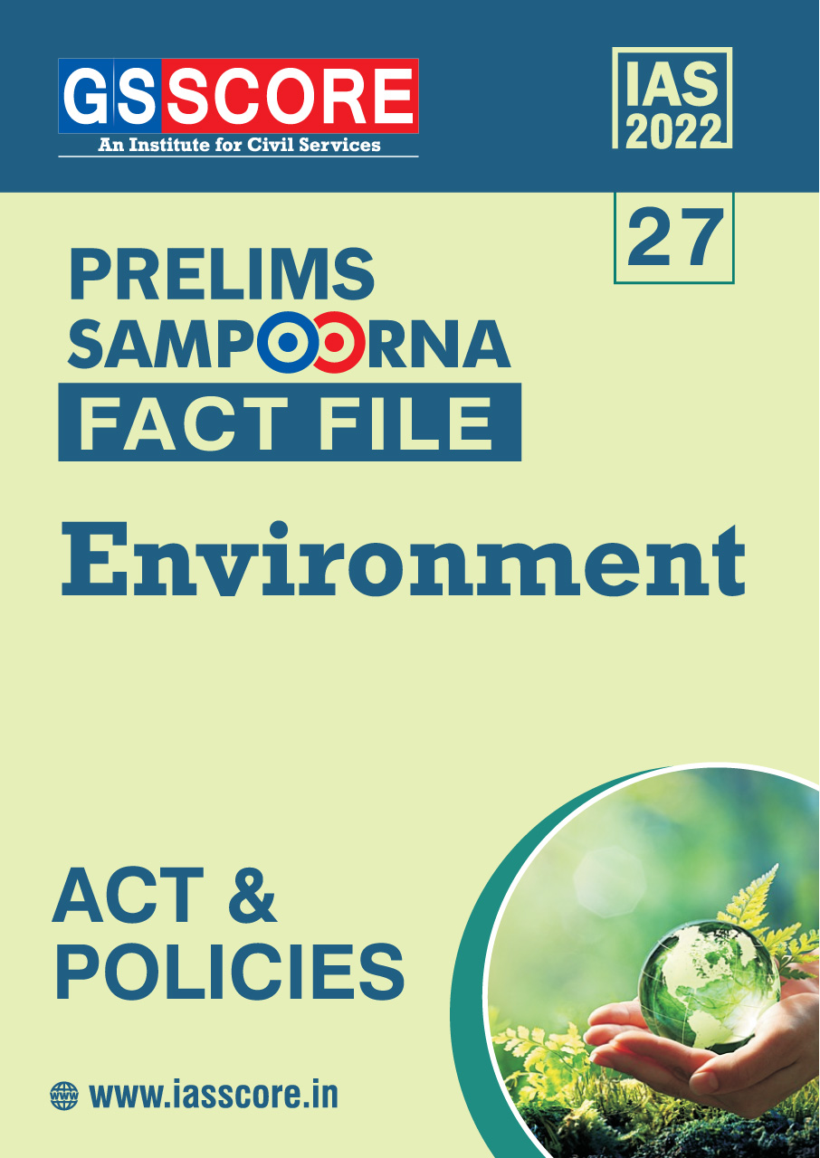 Fact Files : Environment Acts and Policies