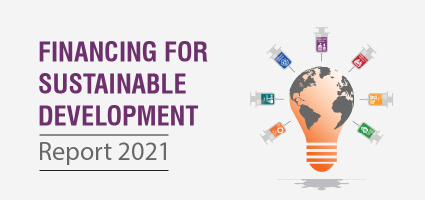 Financing for Sustainable Development Report 2021