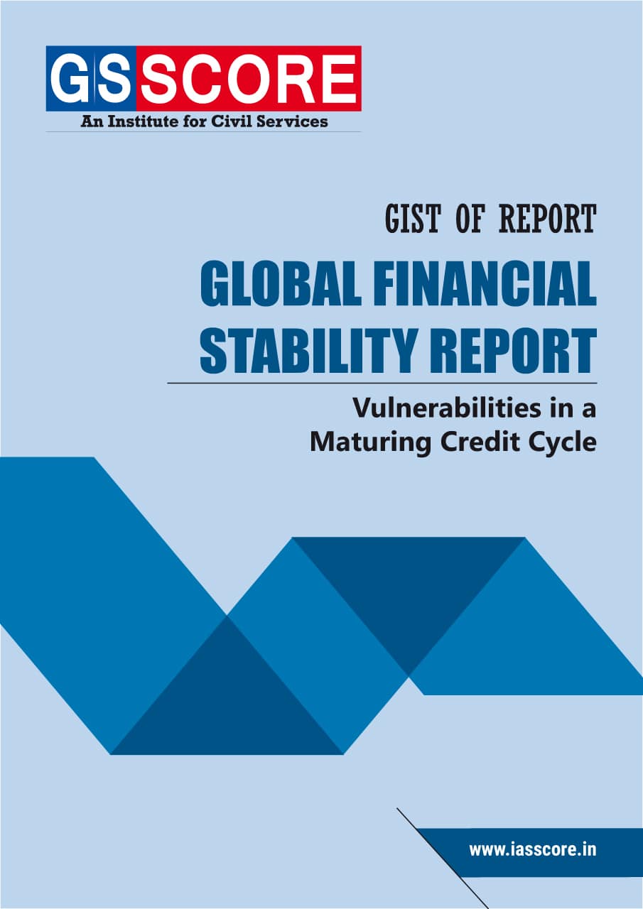 Gist of GLOBAL FINANCIAL STABILITY REPORT