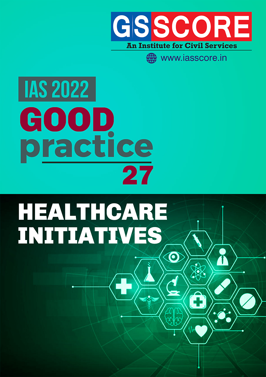 Good Practices: 'Healthcare Initiatives’