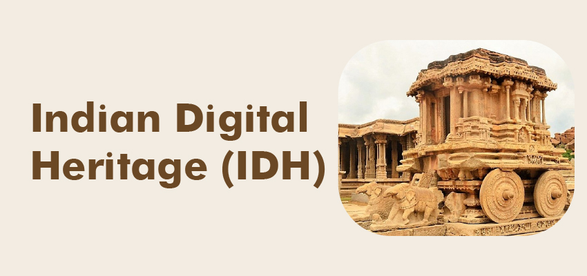 Indian Digital Heritage (IDH)
