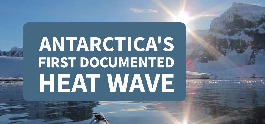 Antarctica's first documented heat wave