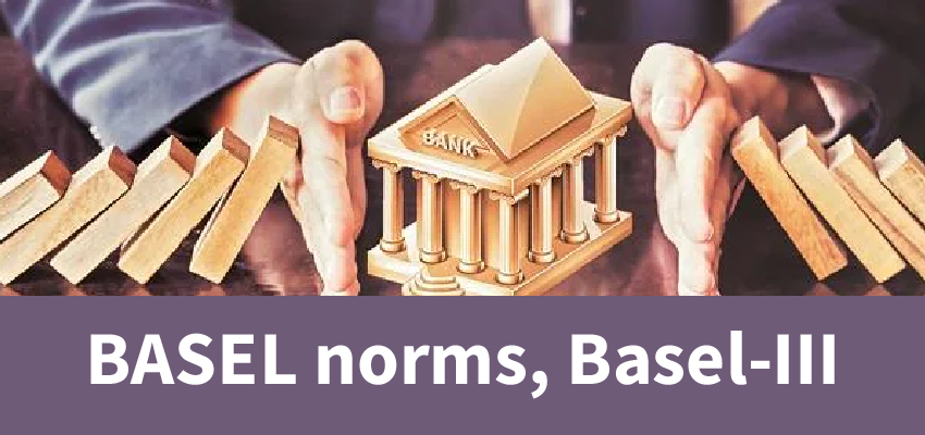 BASEL norms, Basel-III