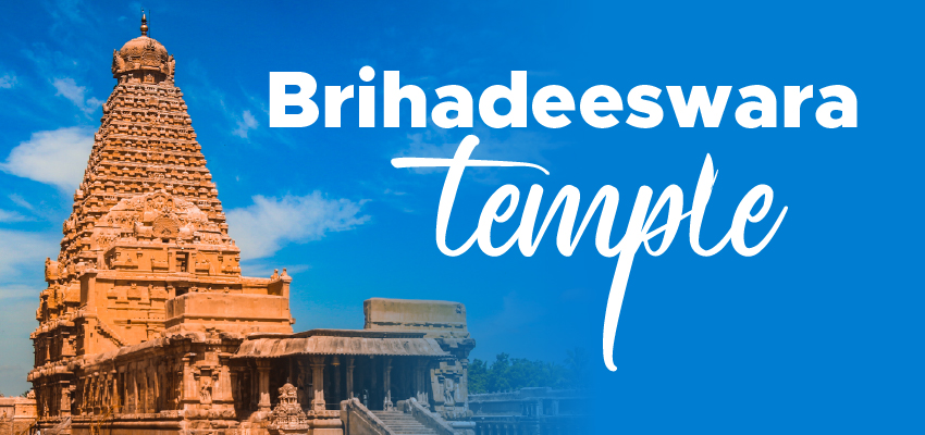Brihadeeswara Temple