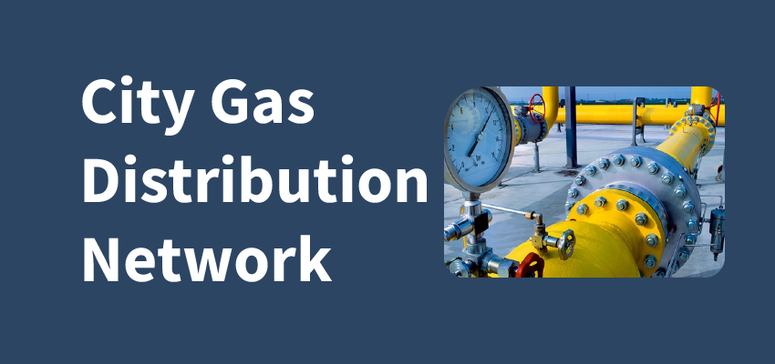 City Gas Distribution Network
