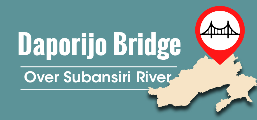 Daporijo Bridge Over Subansiri River