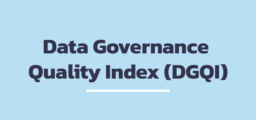 Data Governance Quality Index (DGQI)