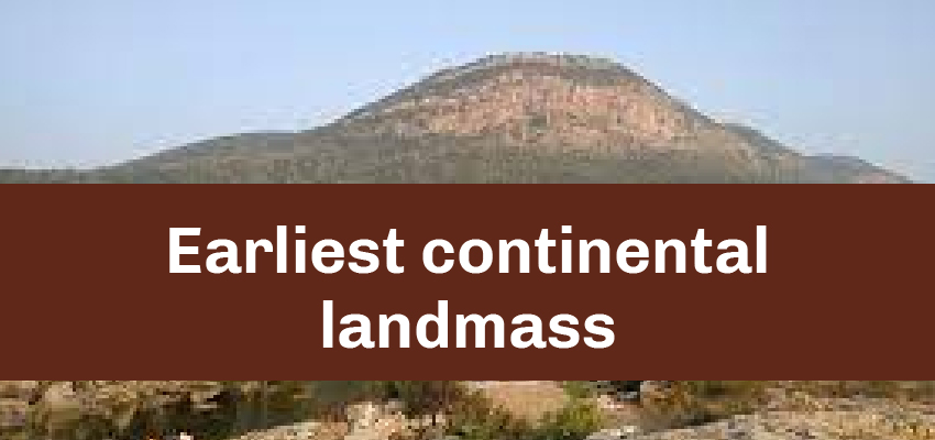 Earliest continental landmass