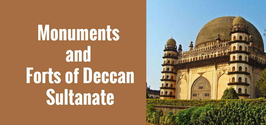 Monuments and Forts of Deccan Sultanate