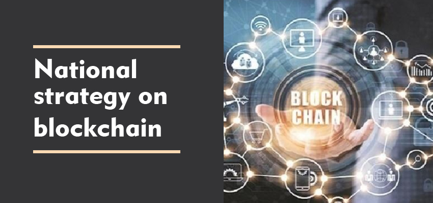 National Strategy on Blockchain
