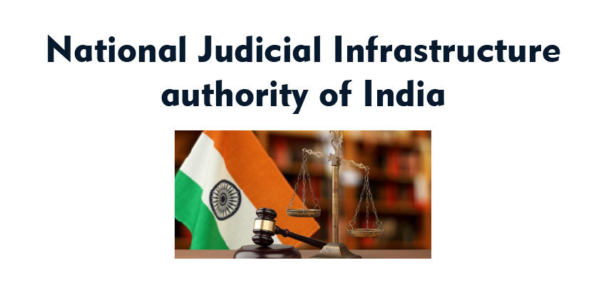 National Judicial Infrastructure Authority of India
